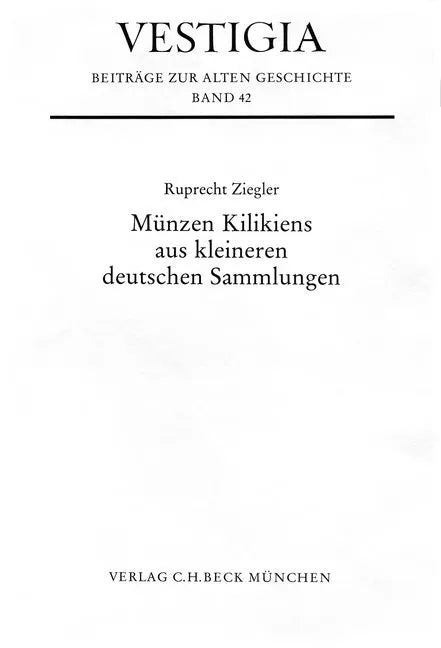 Buchcover von 'Vestigia / Münzen Kilikiens aus kleineren deutschen Sammlungen' - Gebundene Ausgabe von Ruprecht Ziegler