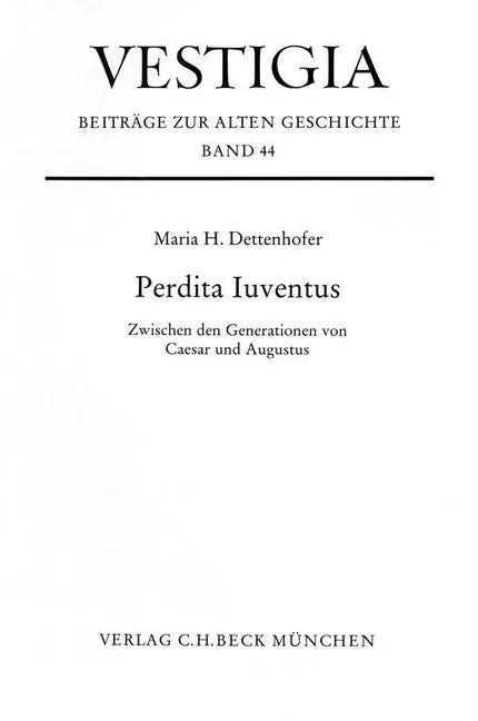 Buchcover von 'Vestigia / Perdita Juventus' - Gebundene Ausgabe von Maria Dettenhofer