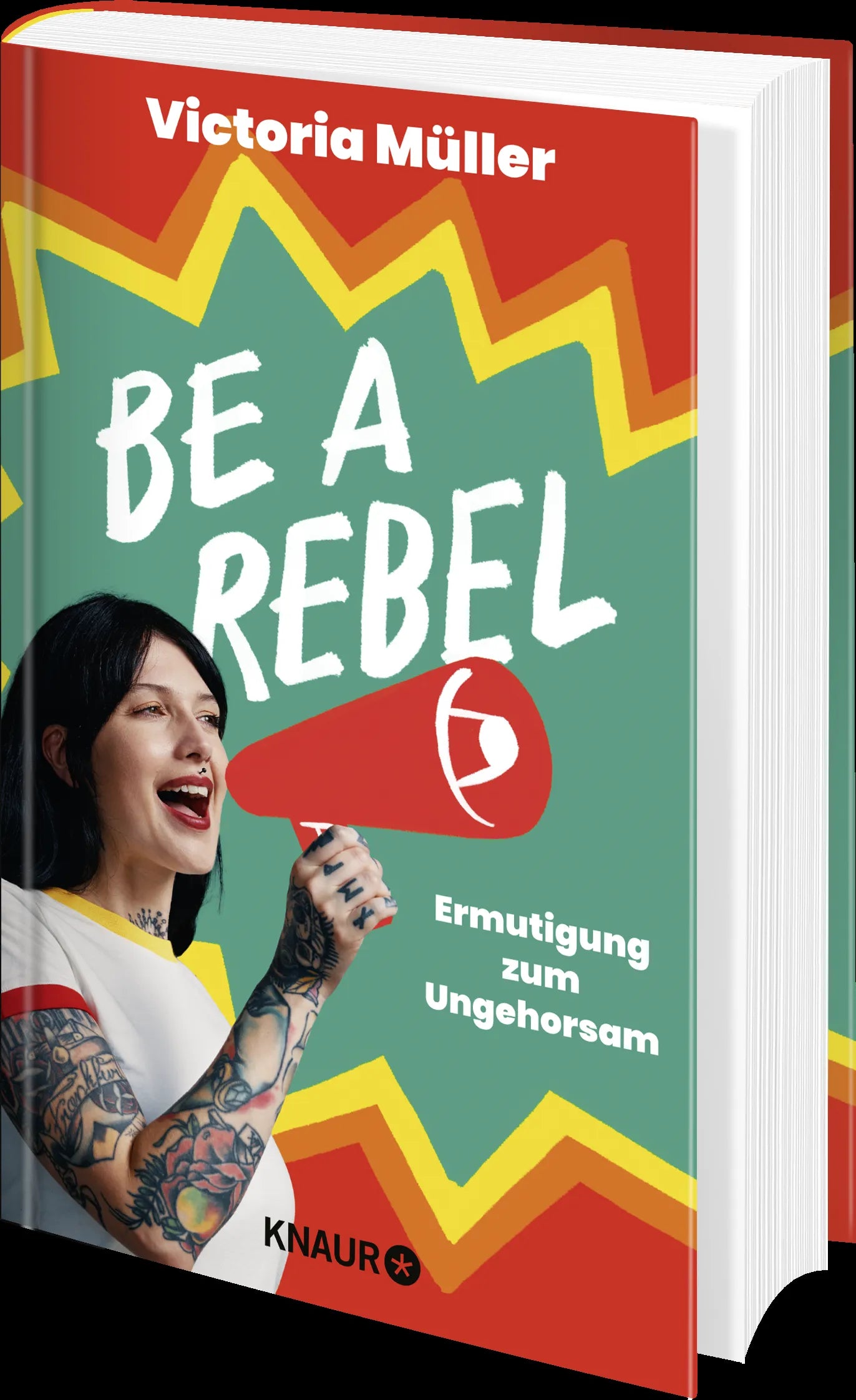 Produktansicht: Be a Rebel (Gebundene Ausgabe)