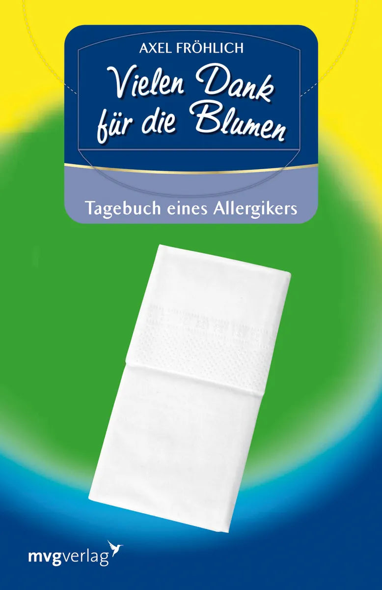 Buchcover von 'Vielen Dank für die Blumen!' - Taschenbuch von Axel Fröhlich