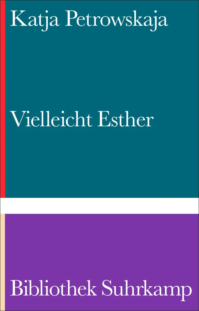 Cover: Vielleicht Esther (Hardcover) von Katja Petrowskaja