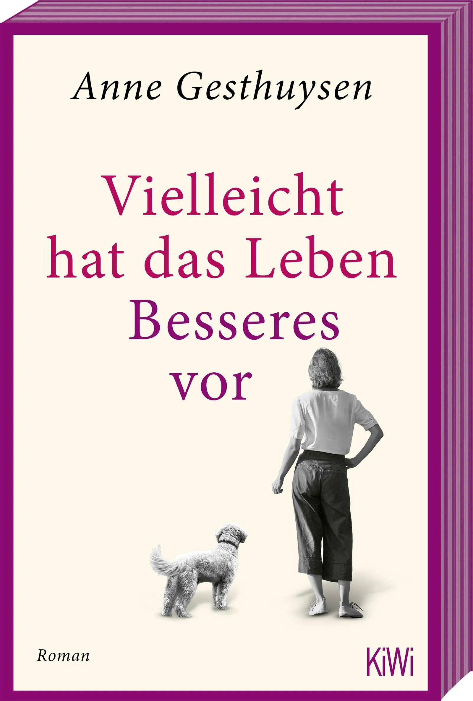 Buchcover von 'Vielleicht hat das Leben Besseres vor' - Taschenbuch von Anne Gesthuysen