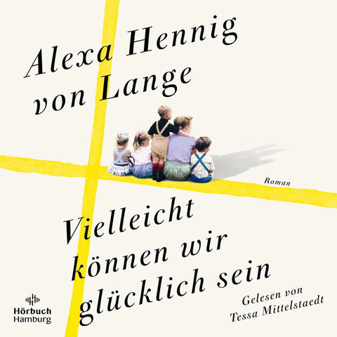Vielleicht können wir glücklich sein