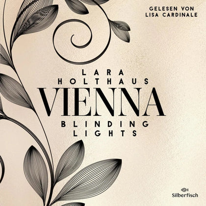 Cover: Vienna 1: Blinding Lights (Hörbuch Download) von Lara Holthaus