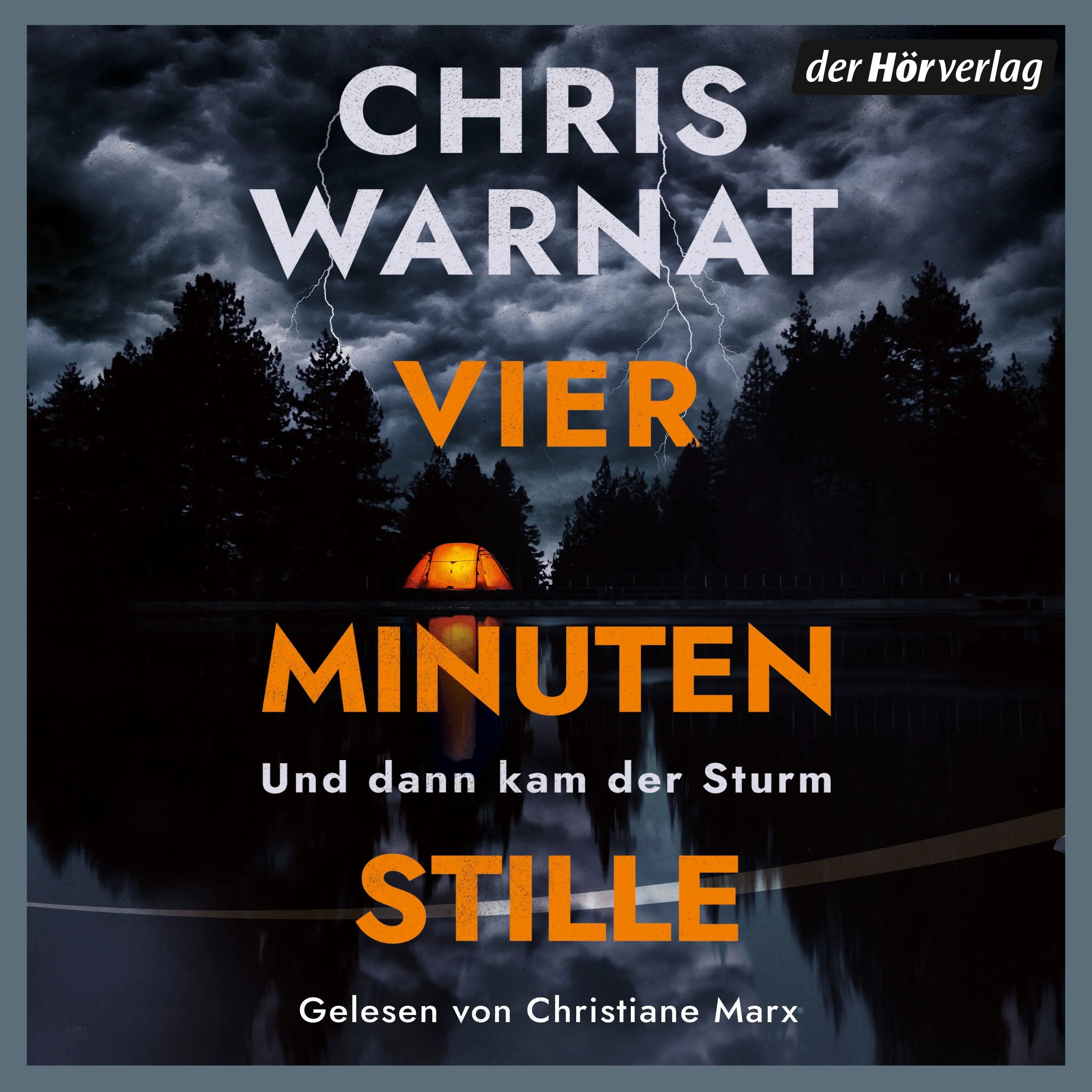 Cover: Vier Minuten Stille - Und dann kam der Sturm (Hörbuch Download) von Chris Warnat