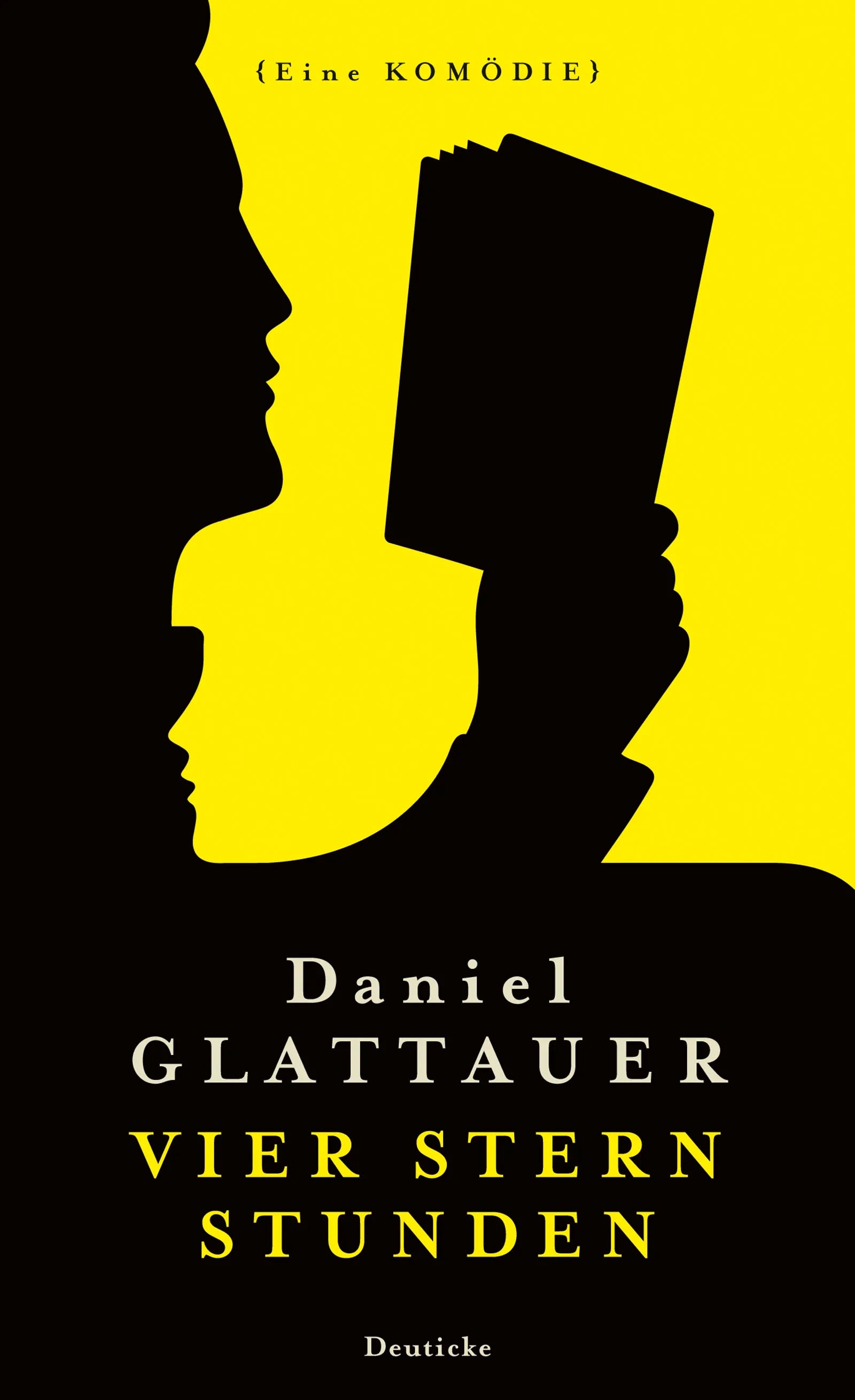 Buchcover von 'Vier Stern Stunden' - Gebundene Ausgabe von Daniel Glattauer