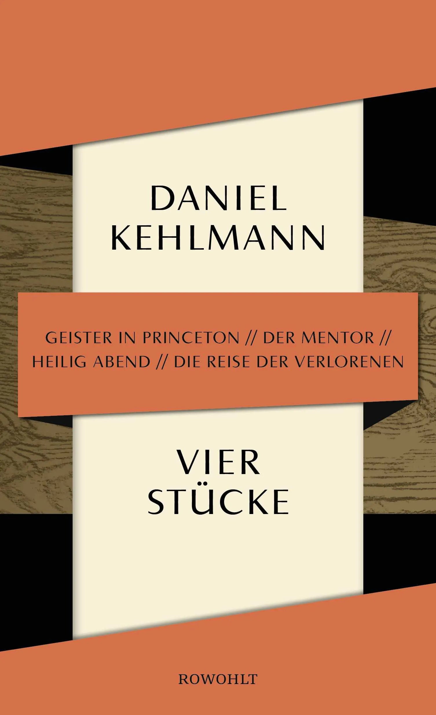 Buchcover von 'Vier Stücke' - Gebundene Ausgabe von Daniel Kehlmann
