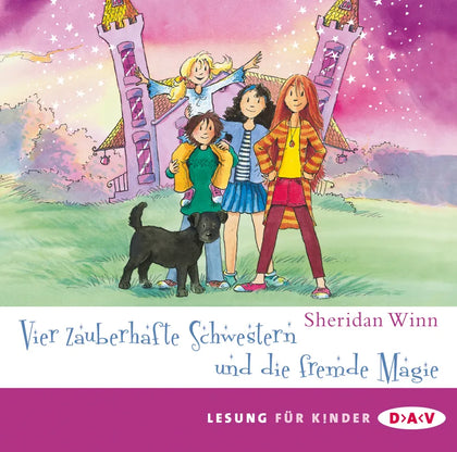 Buchcover von 'Vier zauberhafte Schwestern und die fremde Magie' - Hörbuch (CD) von Sheridan Winn
