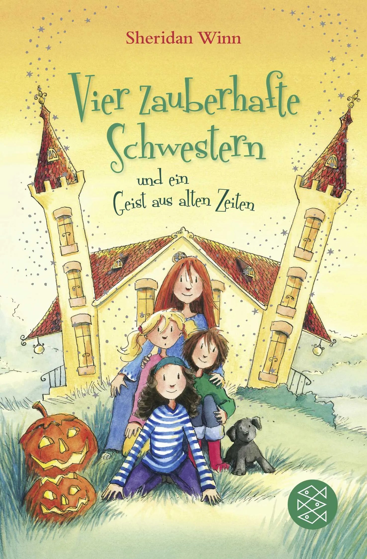 Cover: Vier zauberhafte Schwestern und ein Geist aus alten Zeiten (Taschenbuch) von Sheridan Winn