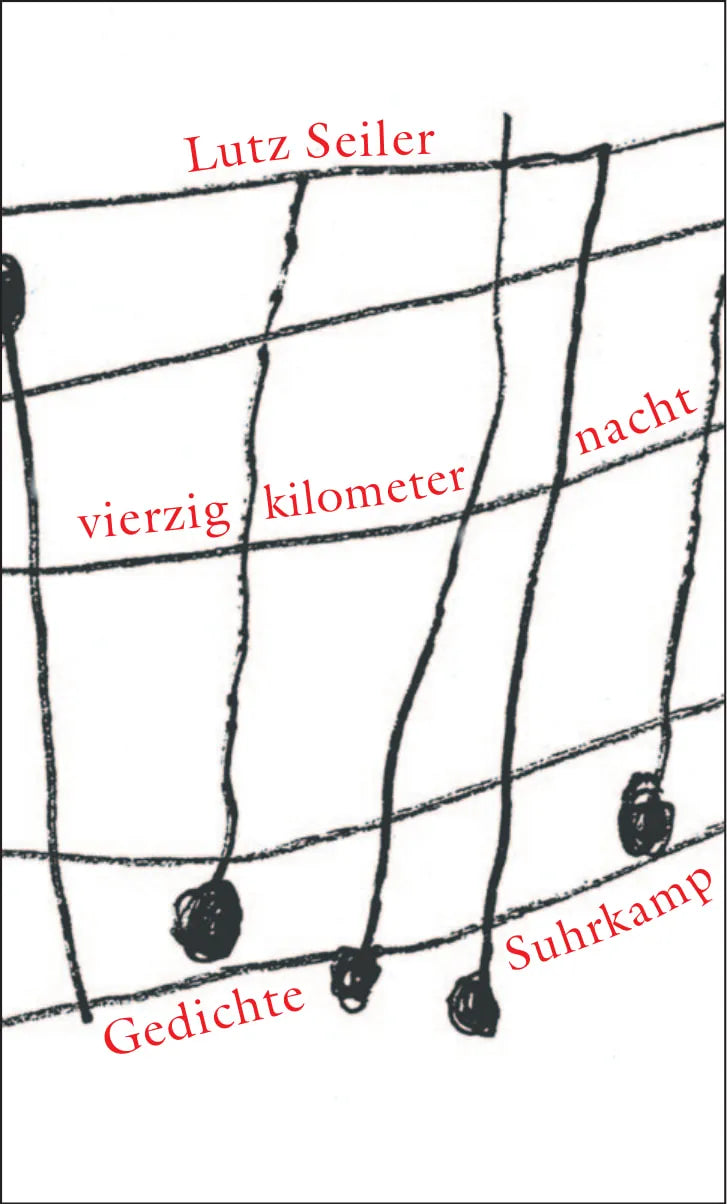Buchcover von 'vierzig kilometer nacht' - Gebundene Ausgabe von Lutz Seiler