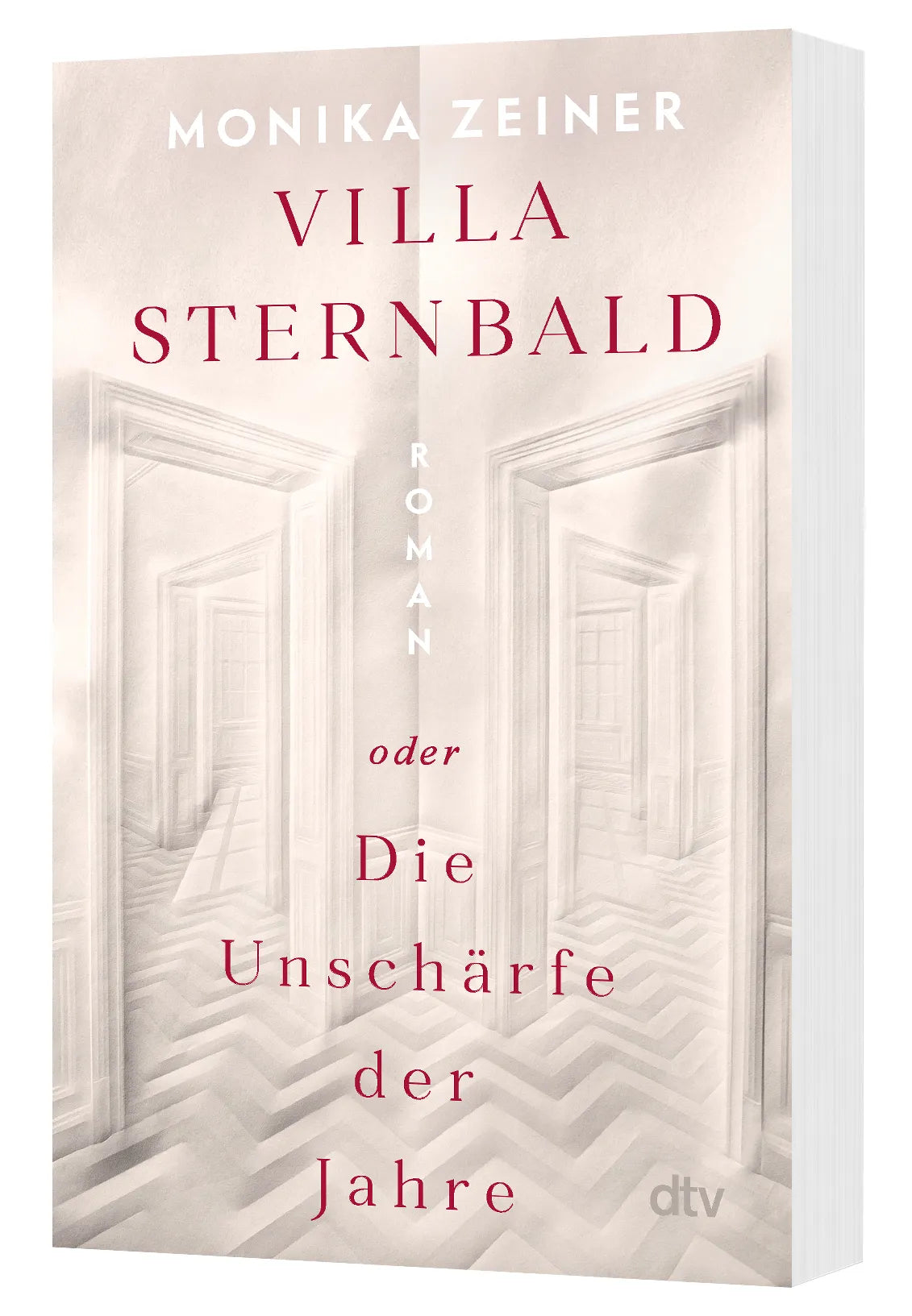 Monika Zeiner - Villa Sternbald oder Die Unschärfe der Jahre