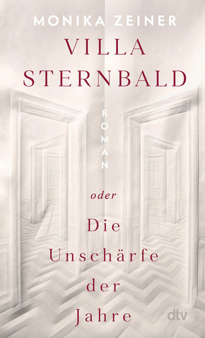 Villa Sternbald oder Die Unschärfe der Jahre