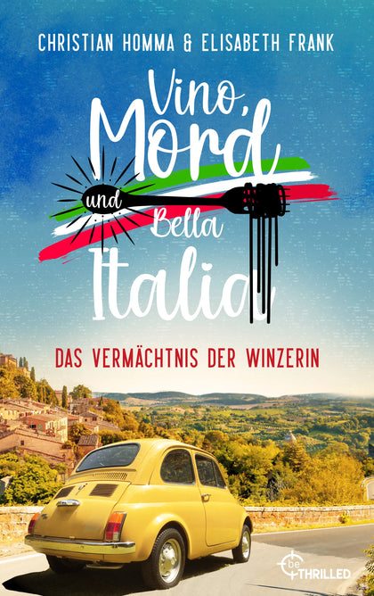 Cover: Vino, Mord und Bella Italia! Folge 2: Das Vermächtnis der Winzerin (E-Book) von Christian Homma