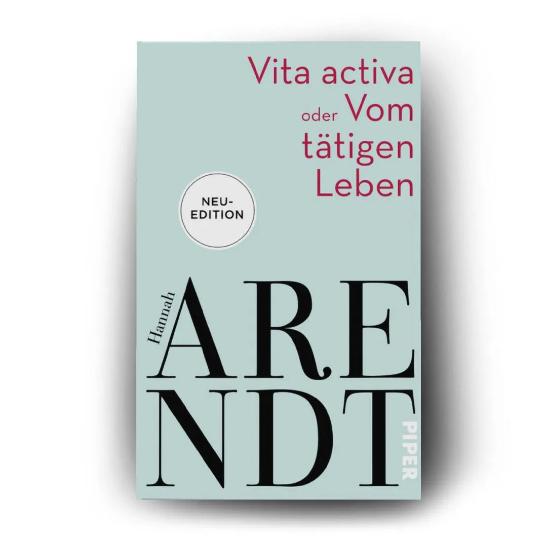 Detailansicht: Vita activa oder Vom tätigen Leben (Taschenbuch)