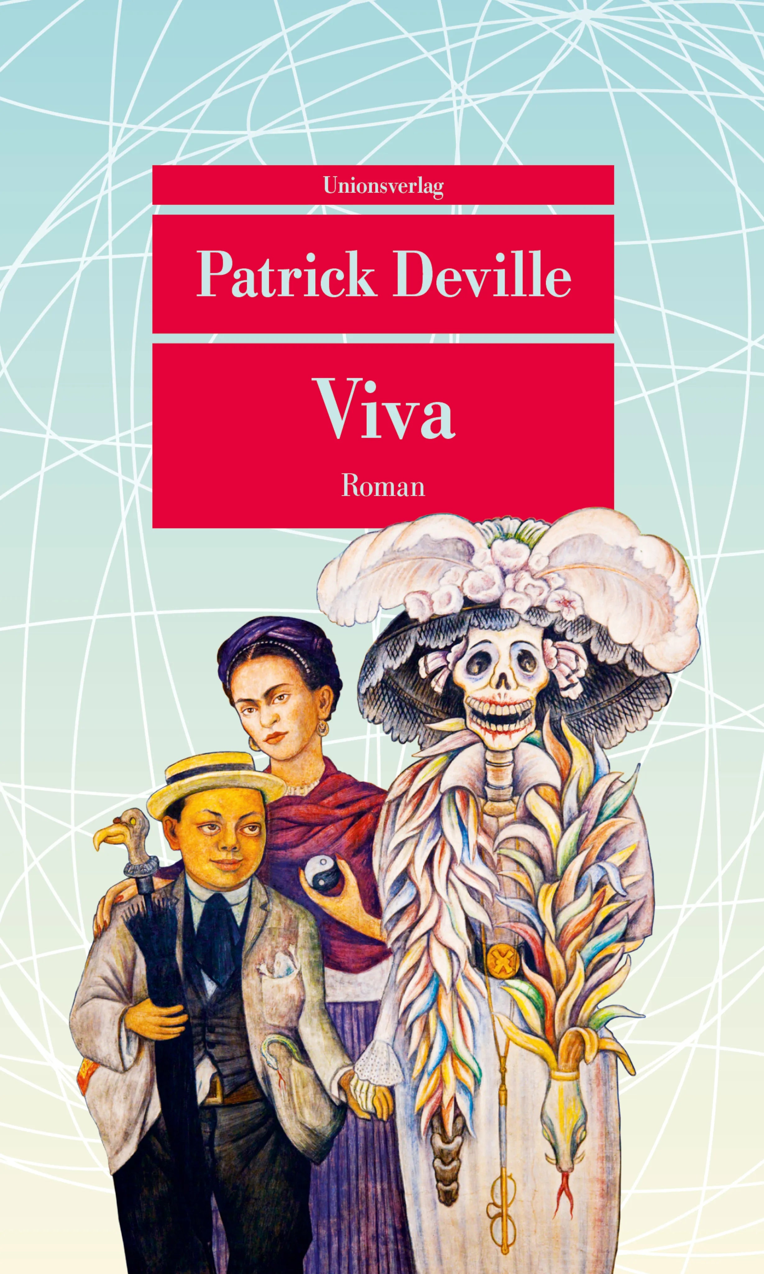 Buchcover von 'Viva' - Taschenbuch von Patrick Deville