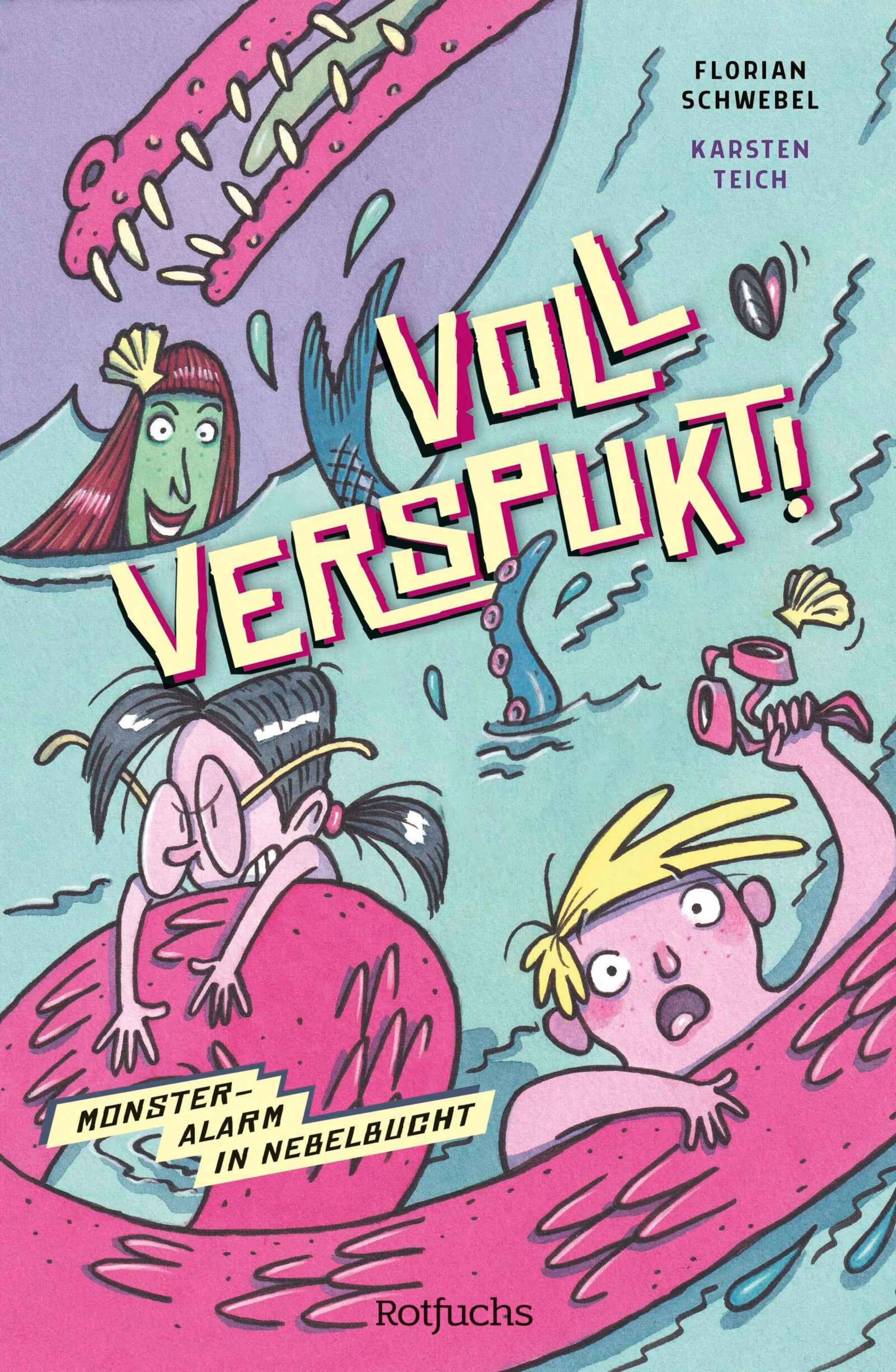 Cover: Voll verspukt! Monsteralarm in Nebelbucht (E-Book) von Florian Schwebel