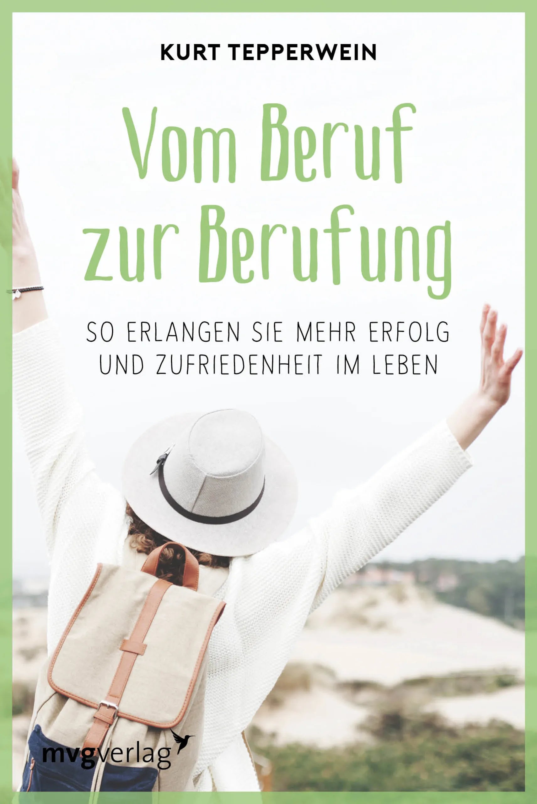 Buchcover von 'Vom Beruf zur Berufung' - Taschenbuch von Kurt Tepperwein
