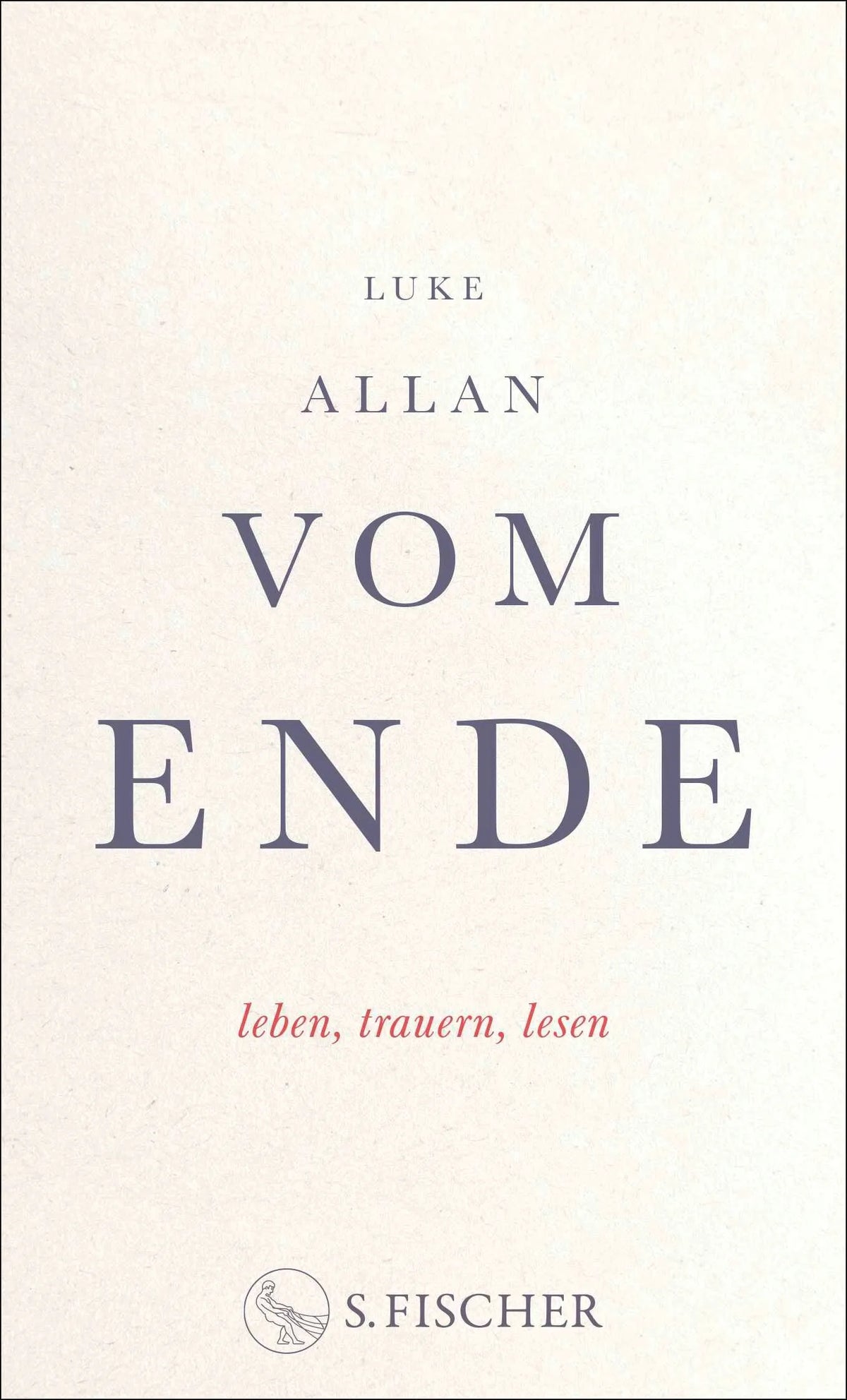 Cover: Vom Ende (Hardcover) von Luke Allan