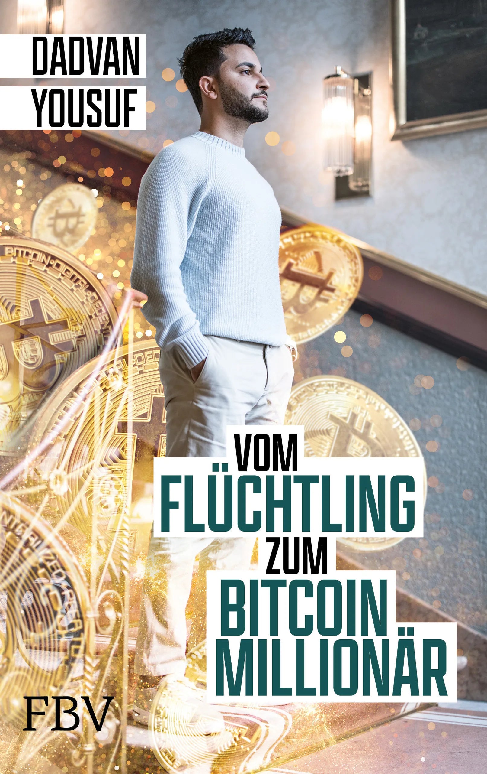 Buchcover von 'Vom Flüchtling zum Bitcoin-Millionär' - Gebundene Ausgabe von Dadvan Yousuf