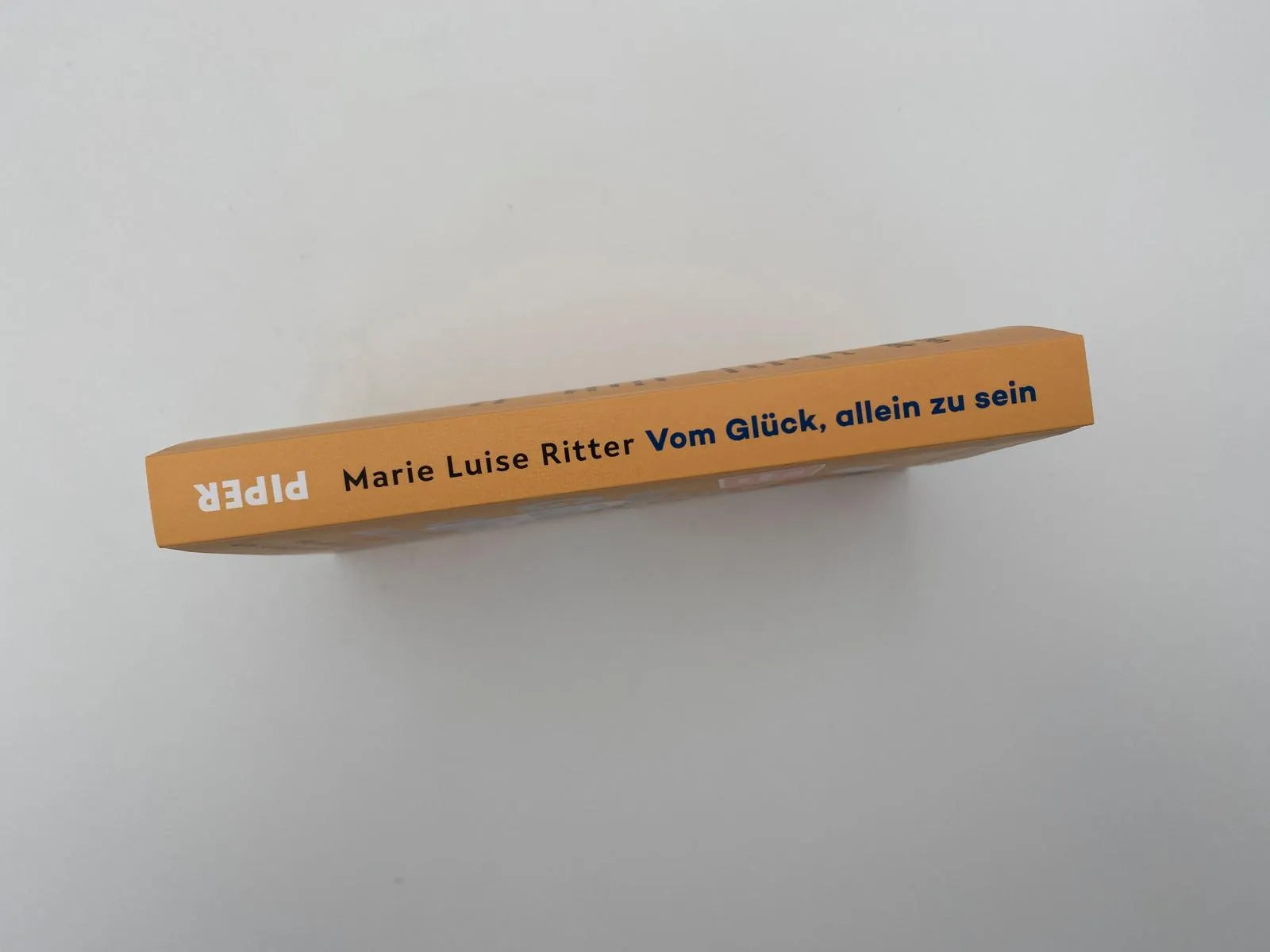 Detailansicht: Vom Glück, allein zu sein (Paperback)