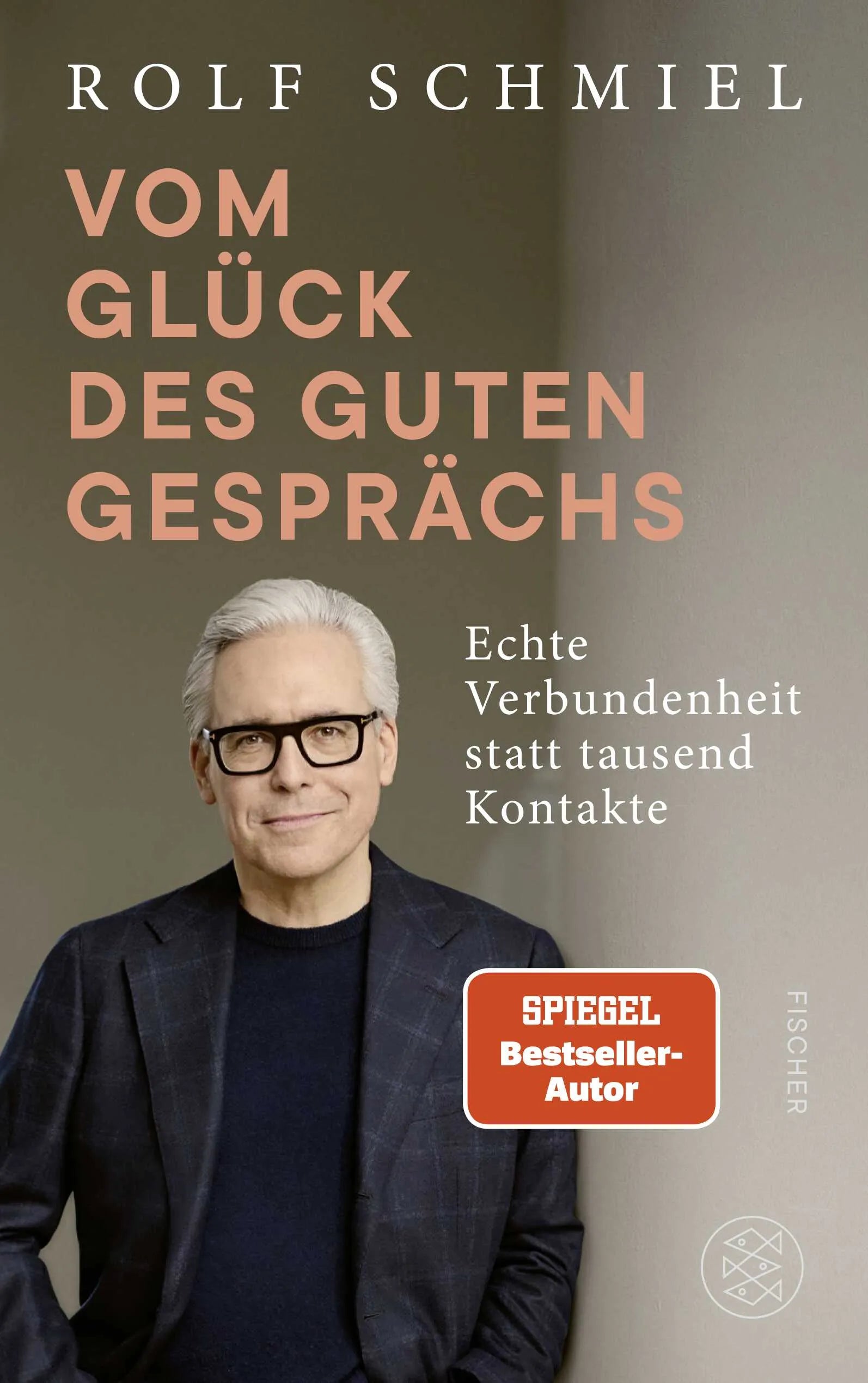 Cover: Vom Glück des guten Gesprächs (Paperback) von Rolf Schmiel
