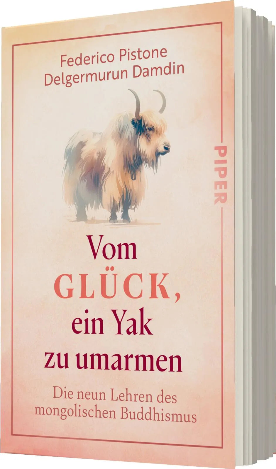 Federico Pistone - Vom Glück, ein Yak zu umarmen