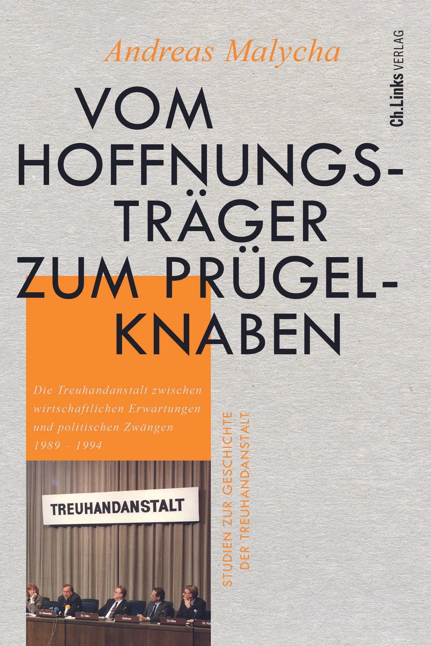 Buchcover von 'Vom Hoffnungsträger zum Prügelknaben' - Gebundene Ausgabe von Andreas Malycha