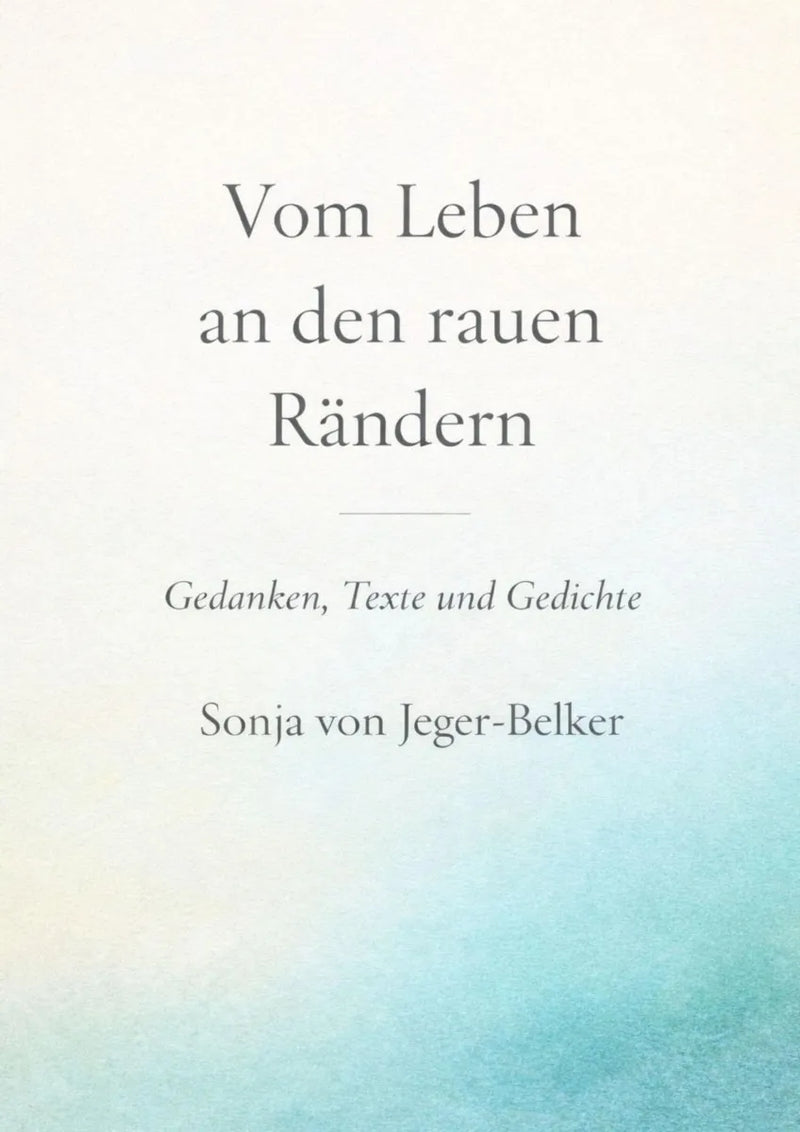 Vom Leben an den rauen Rändern