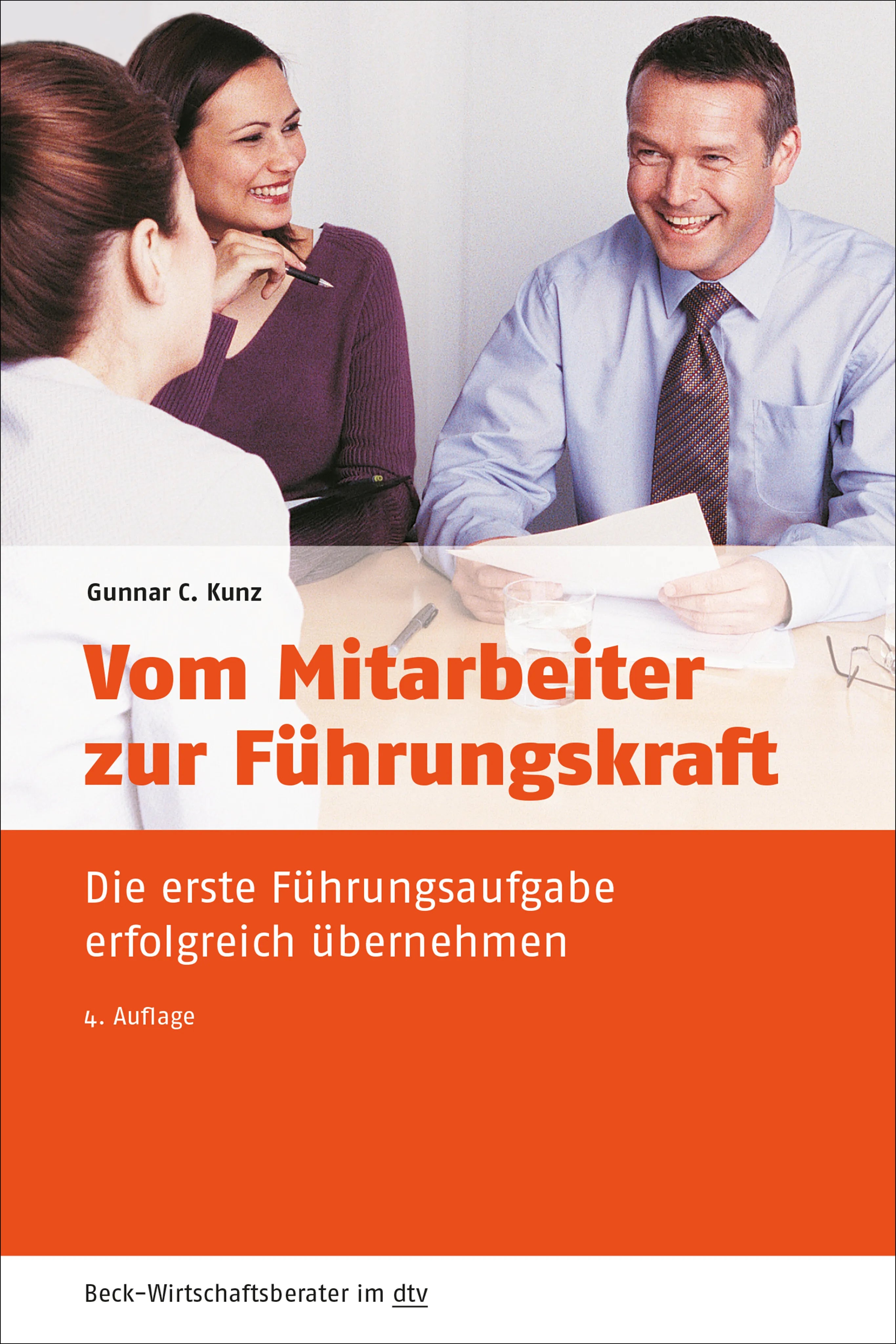 Buchcover von 'Vom Mitarbeiter zur Führungskraft' - Taschenbuch von Gunnar C. Kunz