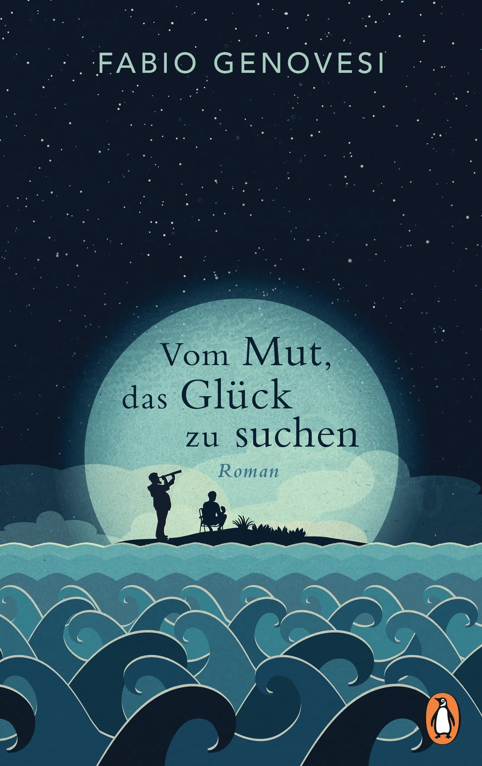 Cover: Vom Mut, das Glück zu suchen (E-Book) von Fabio Genovesi