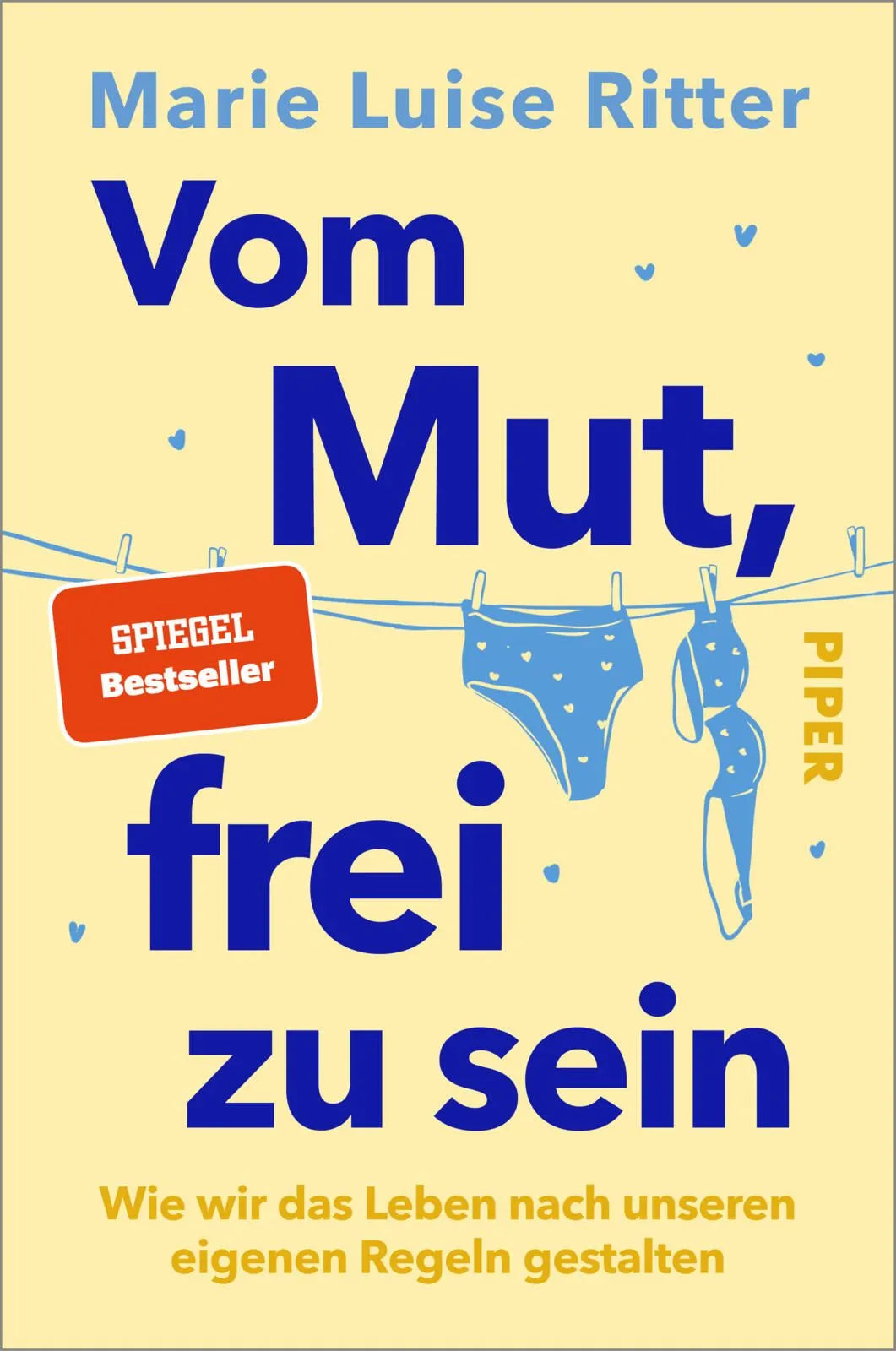 Cover: Vom Mut, frei zu sein (Paperback) von Marie Luise Ritter