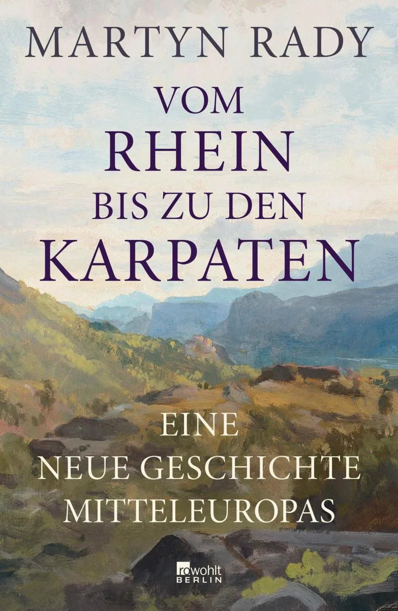 Cover: Vom Rhein bis zu den Karpaten (E-Book) von Martyn Rady