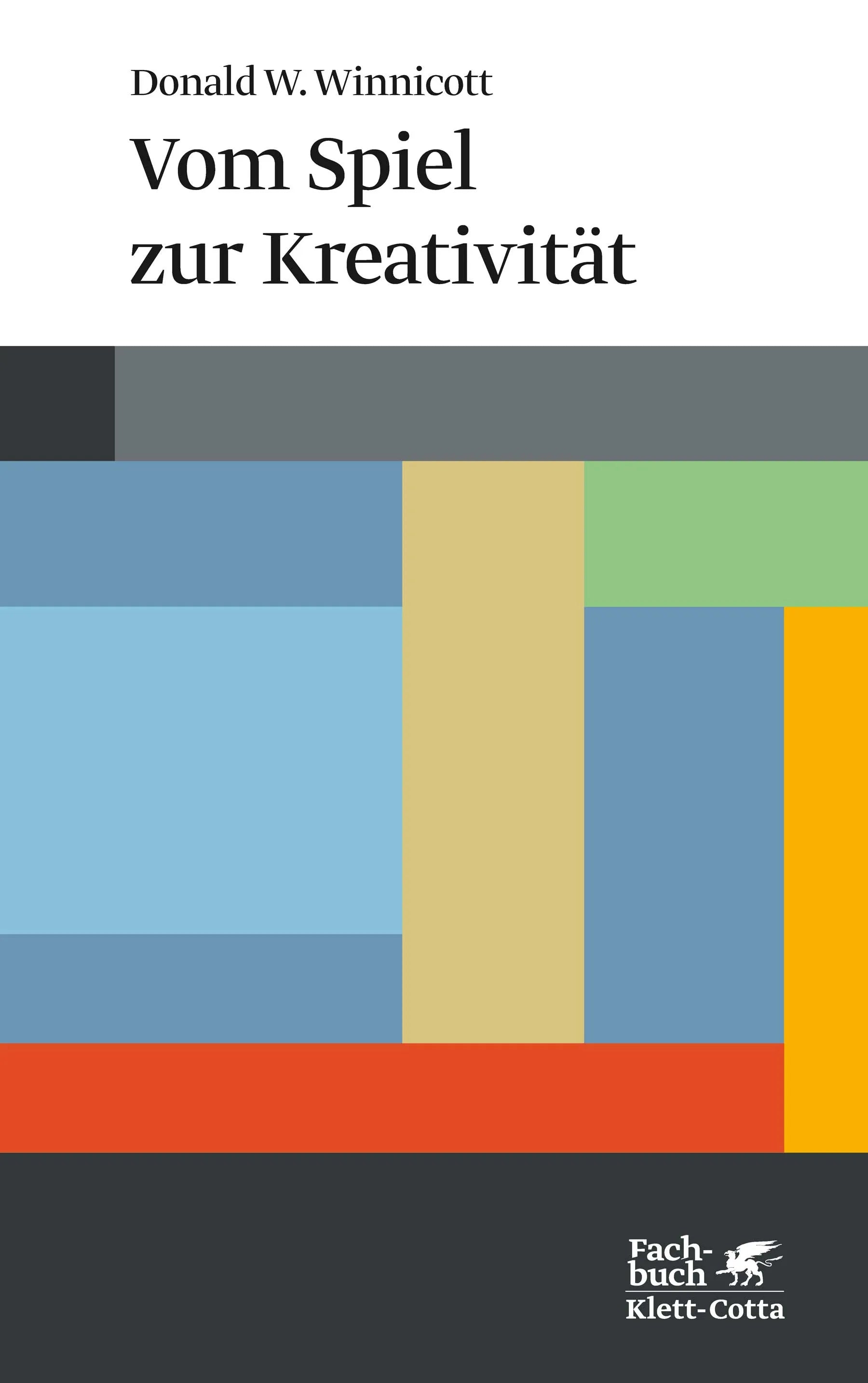 Buchcover von 'Vom Spiel zur Kreativität' - Paperback von Donald W. Winnicott