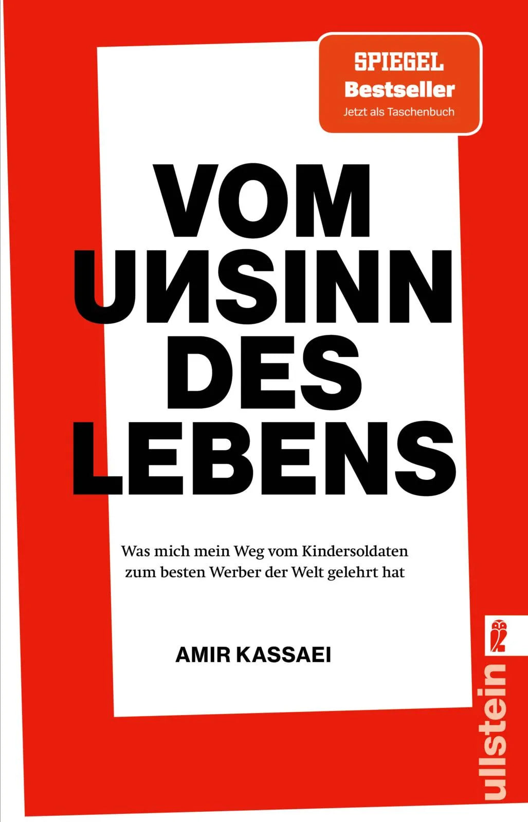 Cover: Vom Unsinn des Lebens (Taschenbuch) von Amir Kassaei