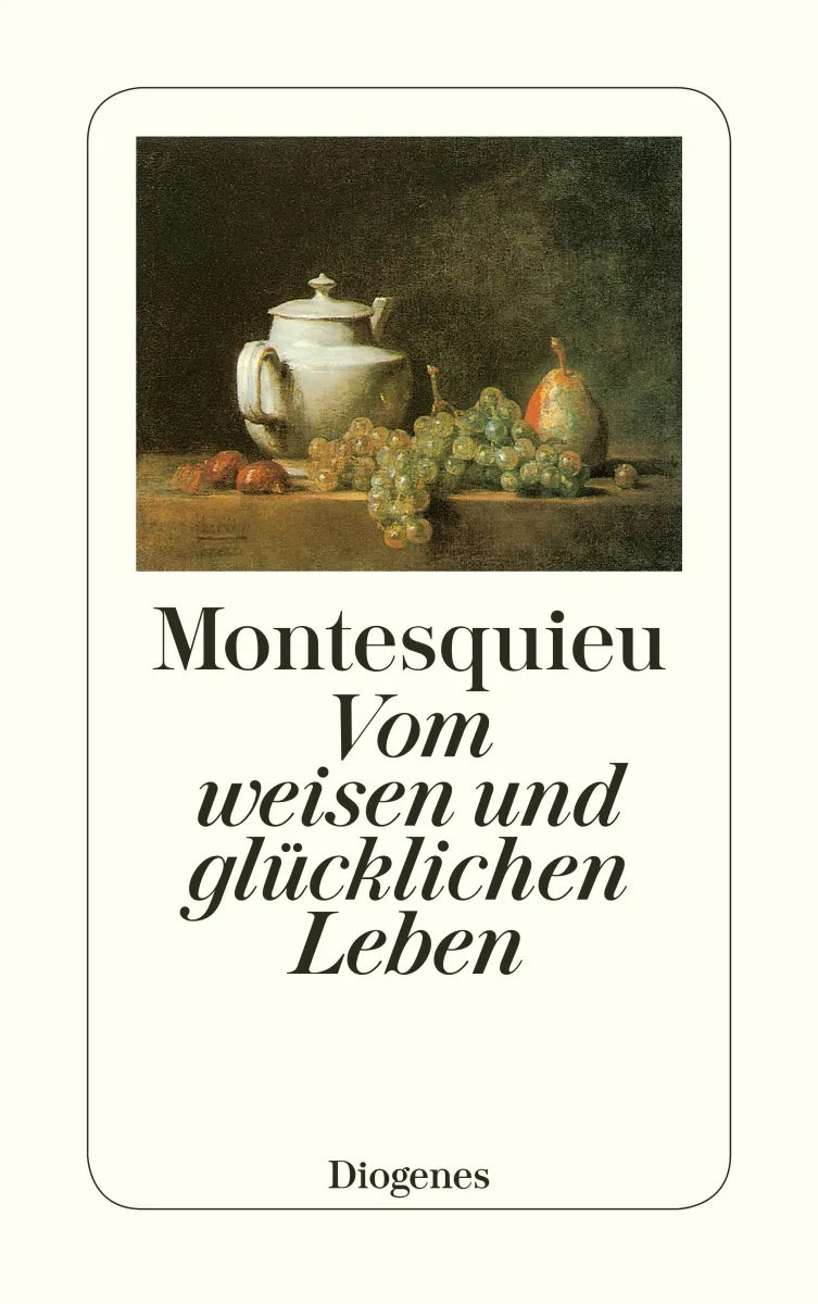 Buchcover von 'Vom weisen und glücklichen Leben' - Taschenbuch von Charles-Louis Secondat Montesquieu