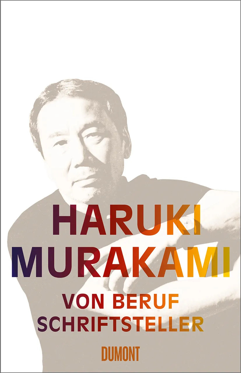 Buchcover von 'Von Beruf Schriftsteller' - Gebundene Ausgabe von Haruki Murakami