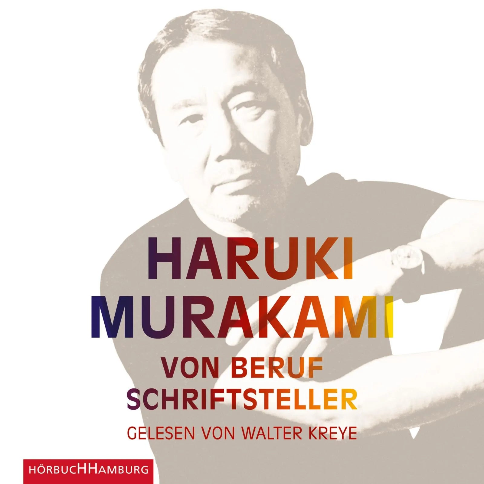 Buchcover von 'Von Beruf Schriftsteller' - Hörbuch (CD) von Haruki Murakami