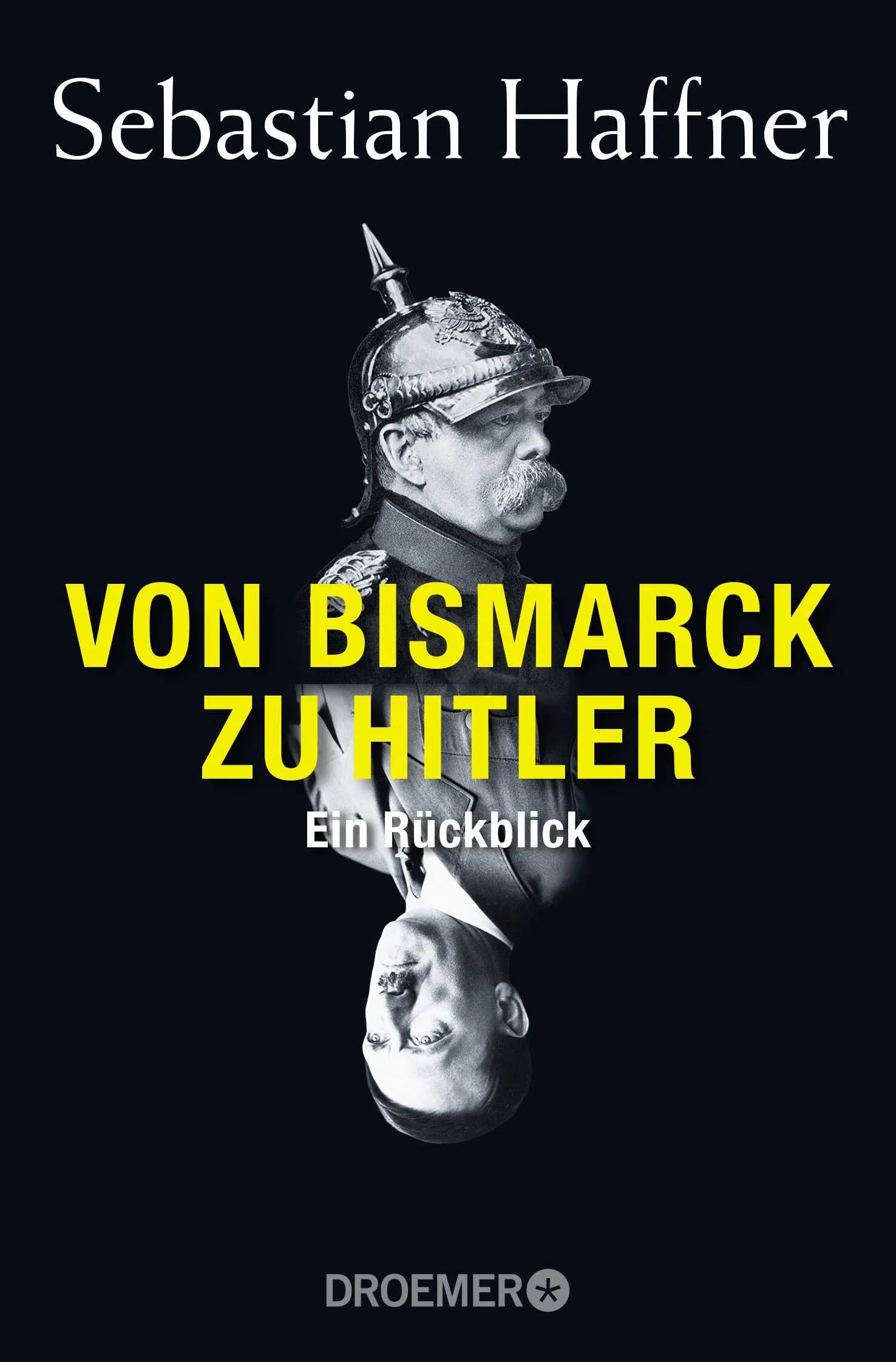 Buchcover von 'Von Bismarck zu Hitler' - Taschenbuch von Sebastian Haffner