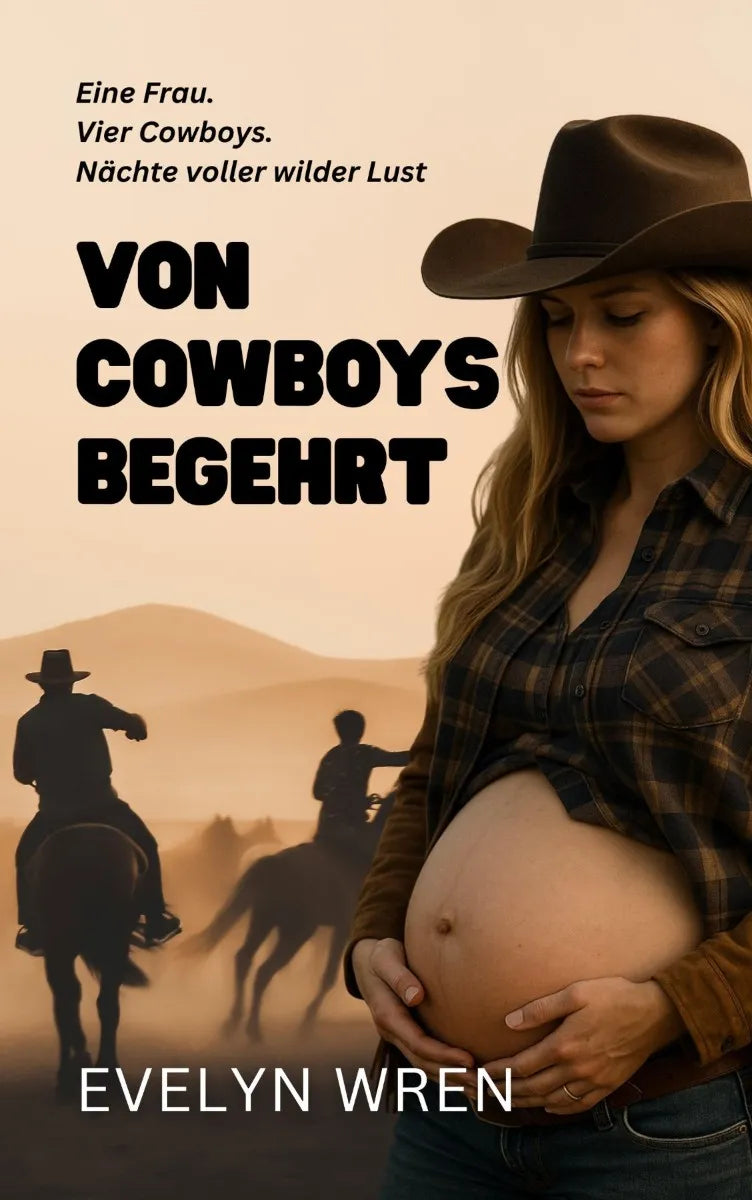 Cover: Von Cowboys Begehrt (E-Book) von Evelyn Wren
