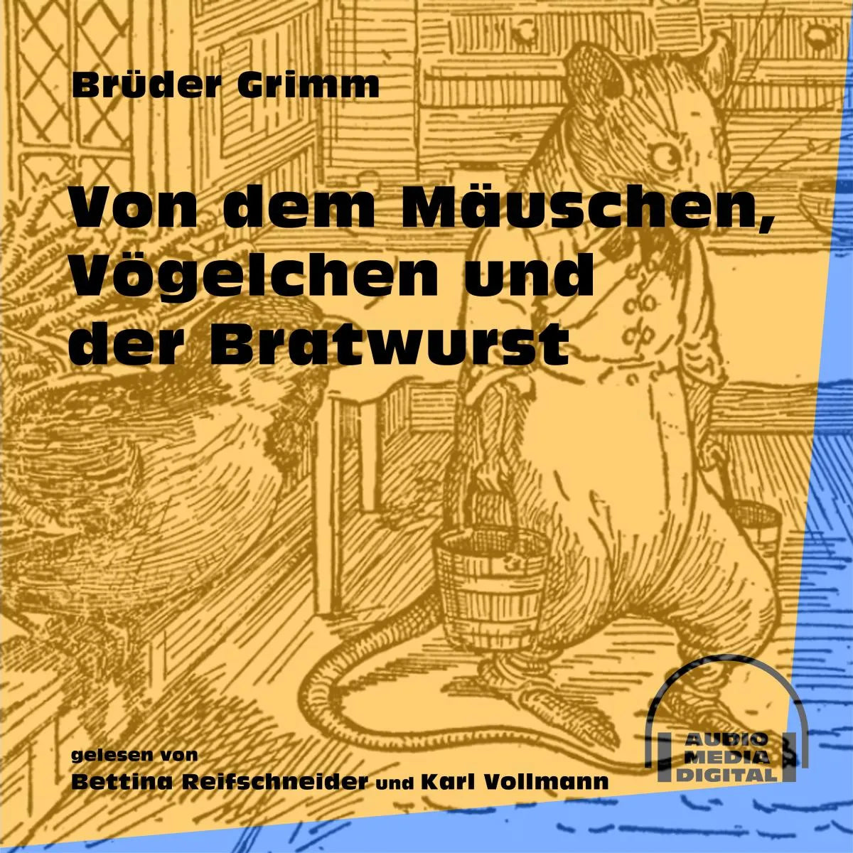 Cover: Von dem Mäuschen, Vögelchen und der Bratwurst (Hörbuch Download) von Brüder Grimm
