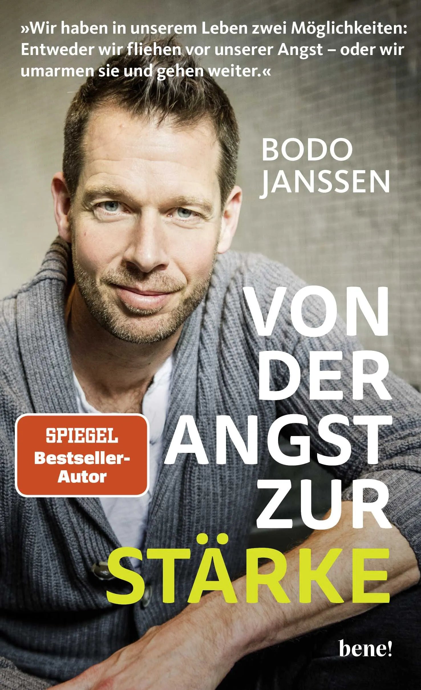 Buchcover von 'Von der Angst zur Stärke' - Gebundene Ausgabe von Bodo Janssen
