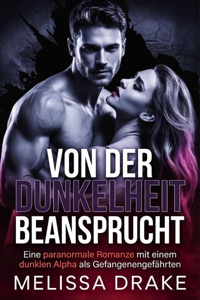 VON DER DUNKELHEIT BEANSPRUCHT