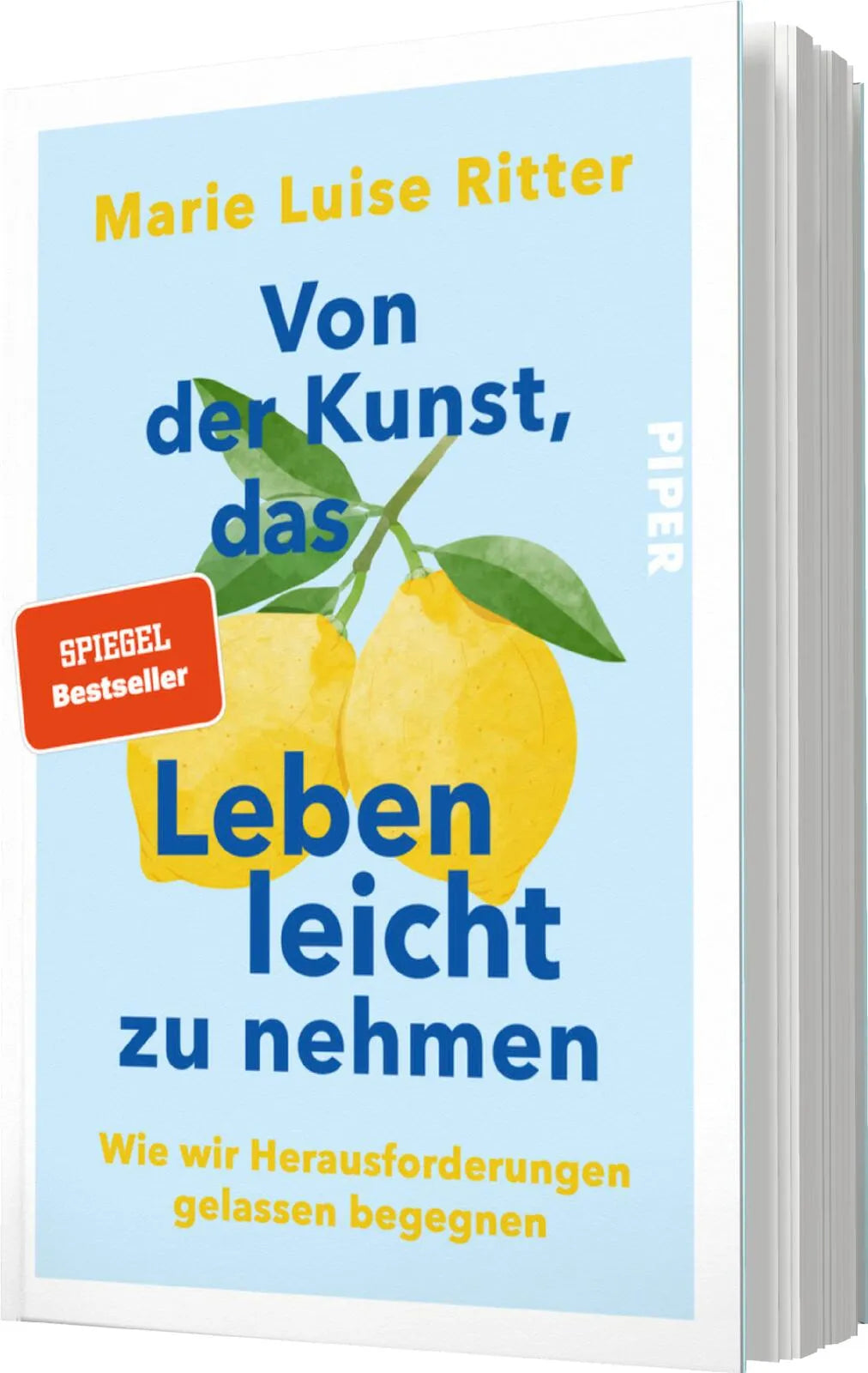 Marie Luise Ritter - Von der Kunst, das Leben leicht zu nehmen