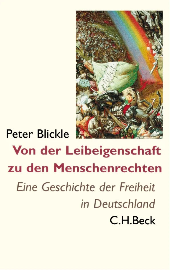 Buchcover von 'Von der Leibeigenschaft zu den Menschenrechten' - Taschenbuch von Peter Blickle