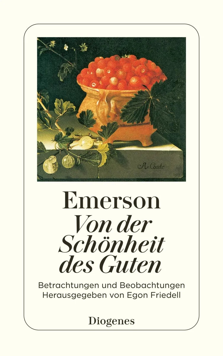 Buchcover von 'Von der Schönheit des Guten' - Taschenbuch von Ralph Waldo Emerson