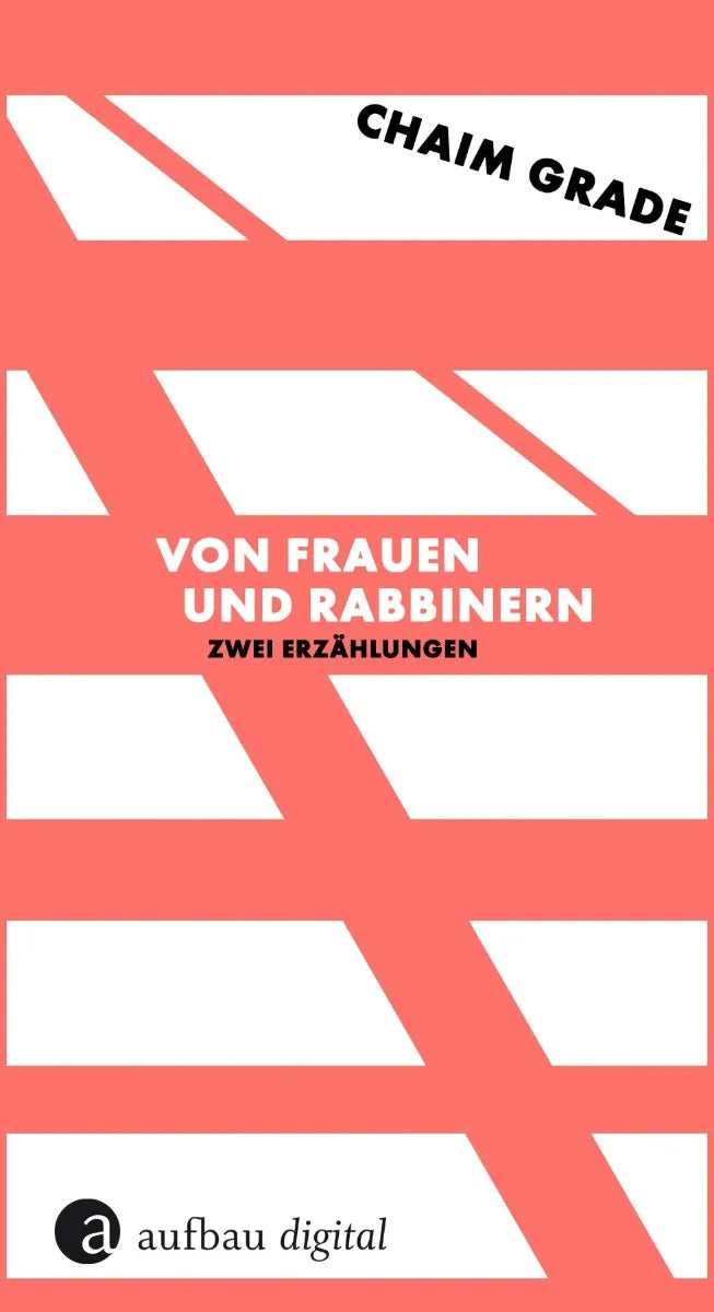 Cover: Von Frauen und Rabbinern (E-Book) von Chaim Grade