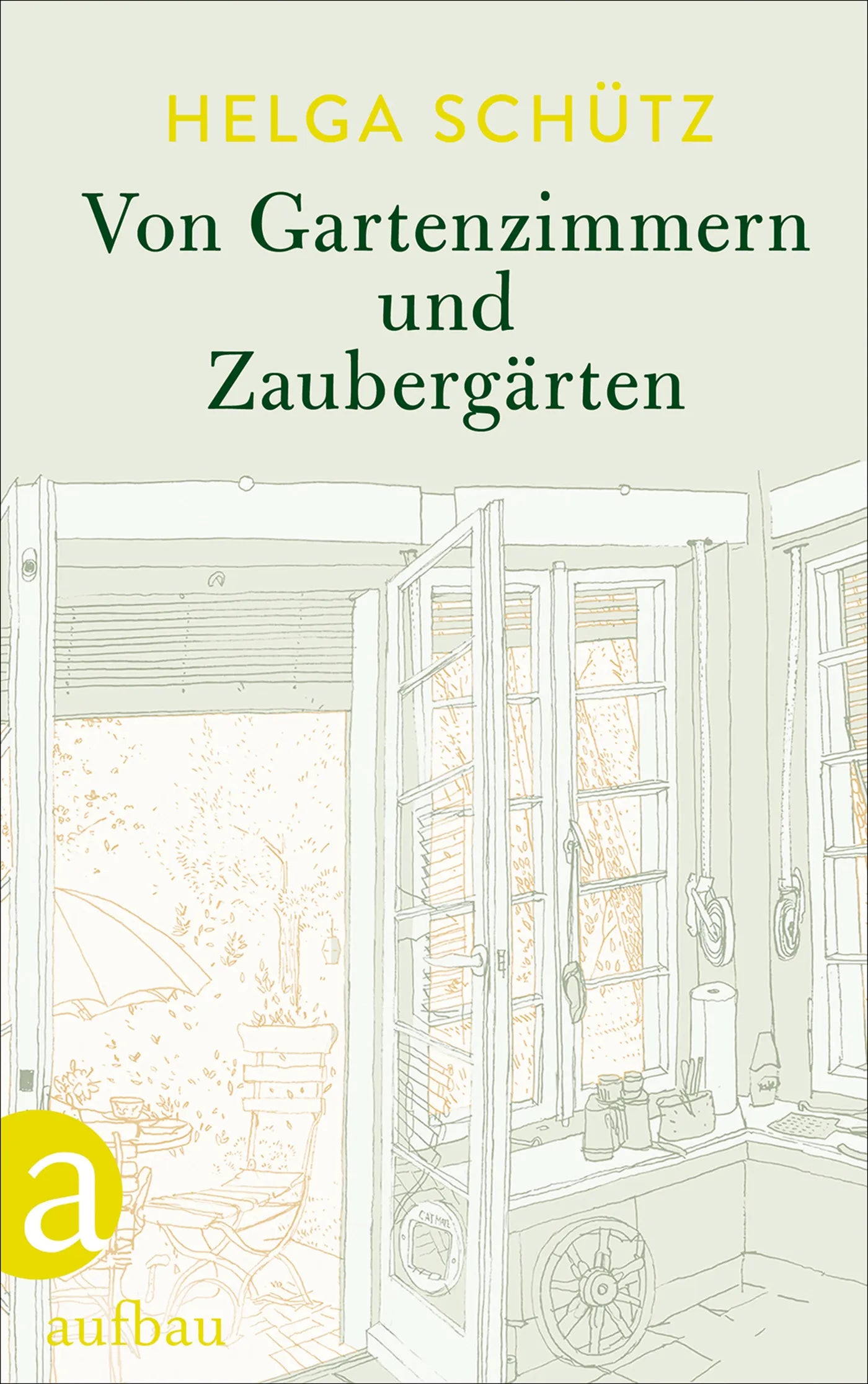 Buchcover von 'Von Gartenzimmern und Zaubergärten' - Gebundene Ausgabe von Helga Schütz