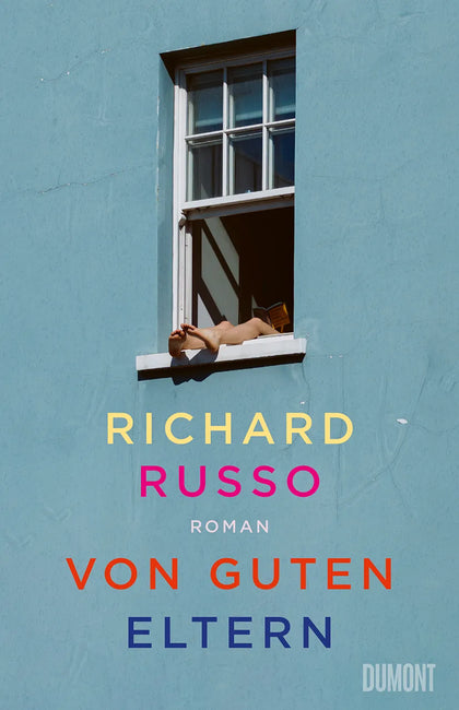 Buchcover von 'Von guten Eltern' - Gebundene Ausgabe von Richard Russo