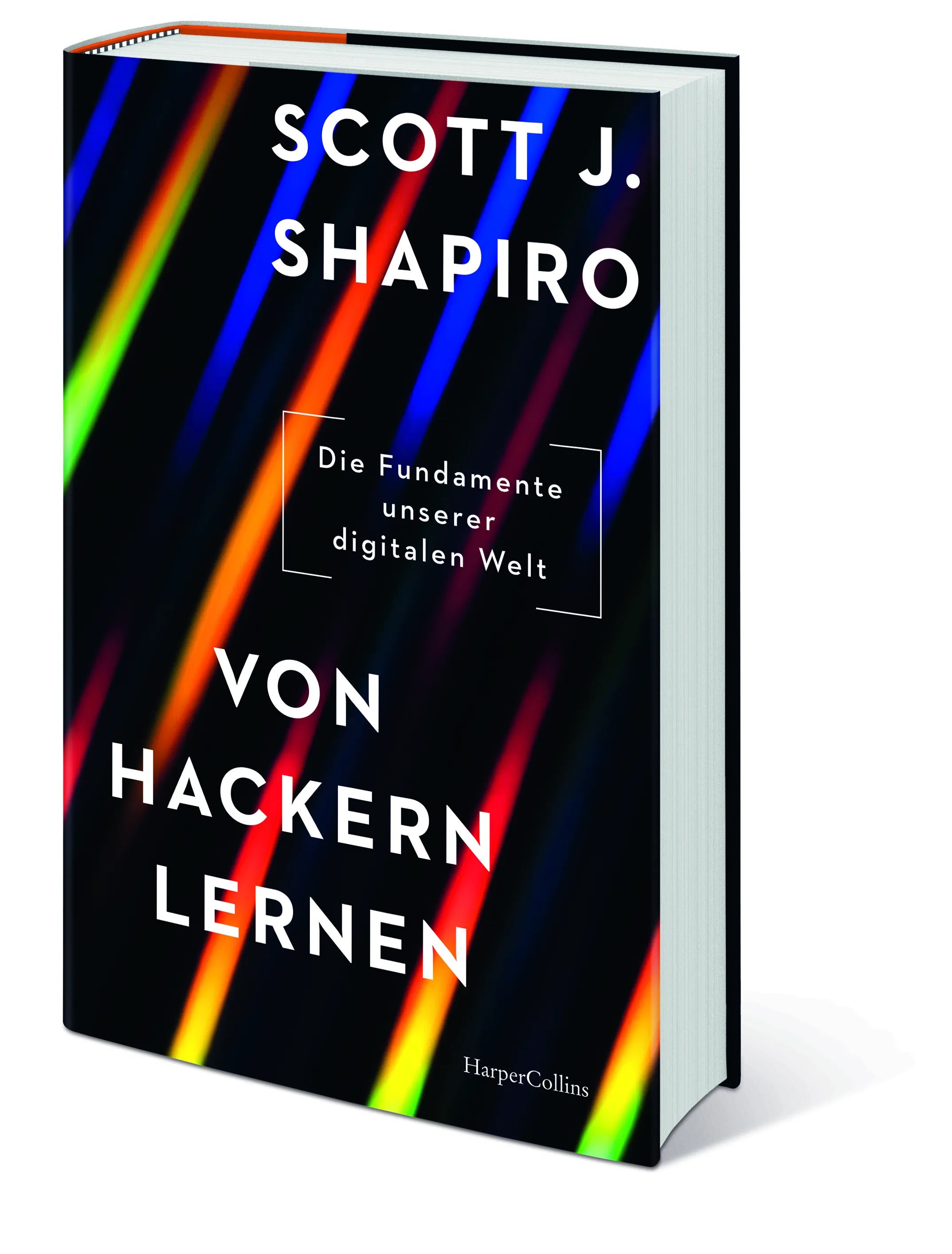 Scott J. Shapiro - Von Hackern lernen. Die Fundamente unserer digitalen Welt