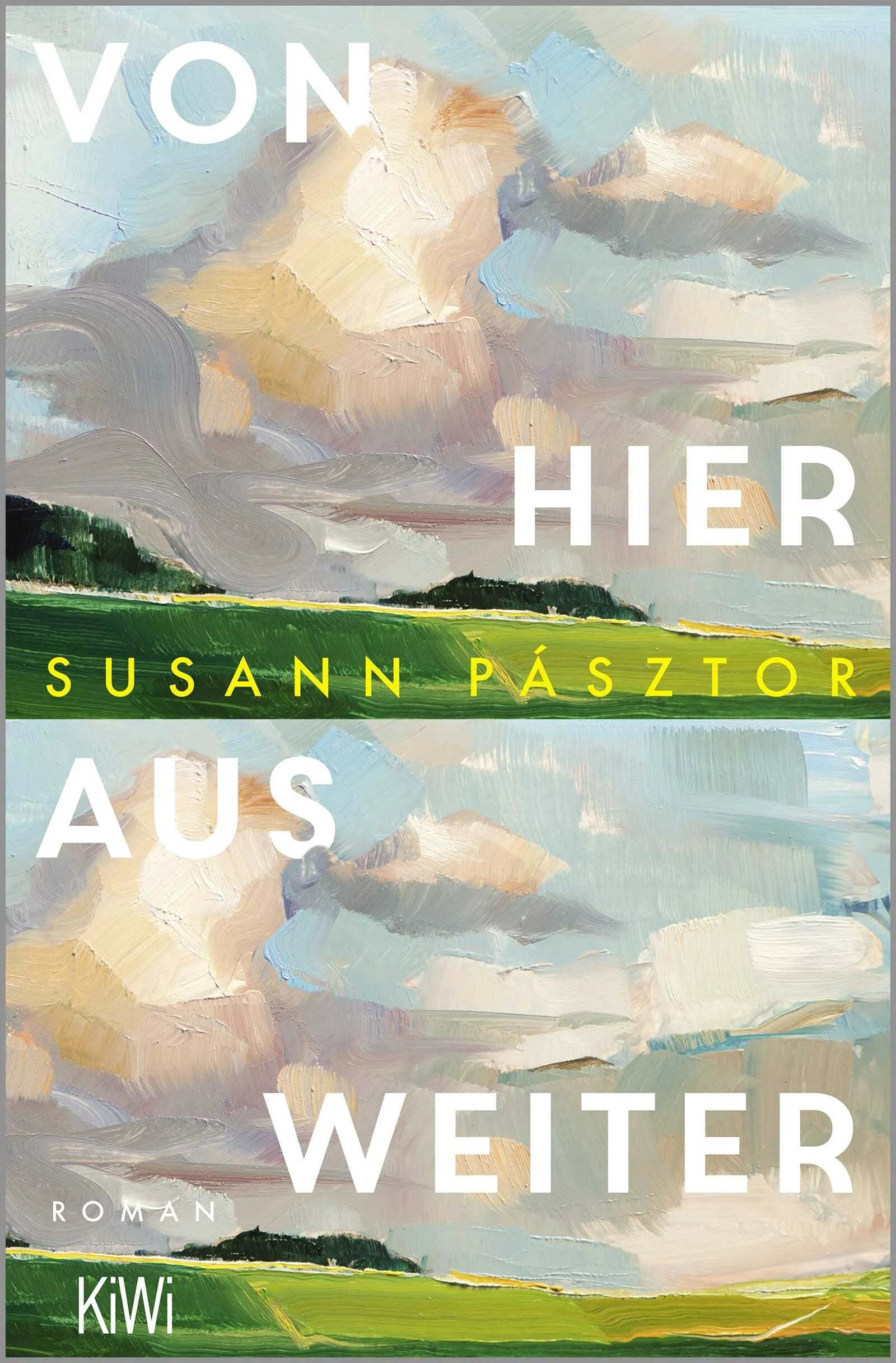 Cover: Von hier aus weiter (Taschenbuch) von Susann Pásztor